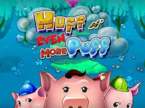 Huff N Even More Puff
