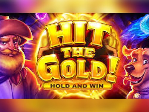 Hit The Gold