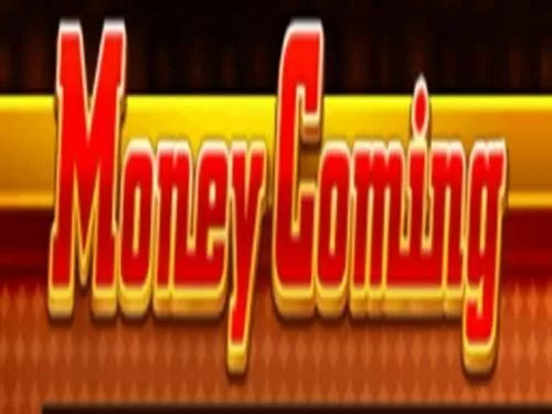 Money Coming