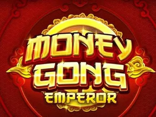 Money Gong Emperor